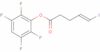 2,3,5,6-tetrafluorophenyl-5-iodo-4-pentenoate