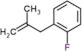 1-fluoro-2-(2-methylprop-2-enyl)benzene