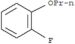 Benzene,1-fluoro-2-propoxy-
