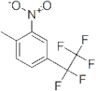 1-Methyl-2-nitro-4-(perfluoroethyl)benzene