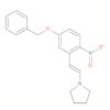 Pyrrolidine, 1-[(1E)-2-[2-nitro-5-(phenylmethoxy)phenyl]ethenyl]-