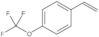 1-Ethenyl-4-(trifluoromethoxy)benzene