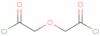 2,2′-Oxybis[acetyl chloride]