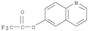 Aceticacid, 2,2,2-trifluoro-, 6-quinolinyl ester