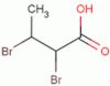 2,3-Dibromobutanoic acid