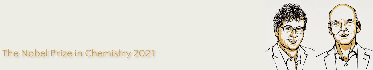 Nobelpreis für Chemie 2021: Die Entwicklung der asymmetrischen Organokatalyse