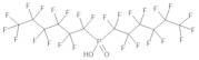 Bis(perfluorohexyl)phosphinic acid