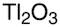 Thallium(III) oxide (99.99%-Tl) PURATREM