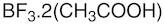 Boron fluoride, acetic acid complex, min. 97%