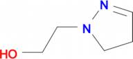 2-(4,5-Dihydro-1H-pyrazol-1-yl)ethanol