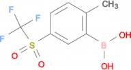 (2-Methyl-5-((trifluoromethyl)sulfonyl)phenyl)boronic acid