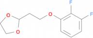 2-[2-(2,3-Difluoro-phenoxy)ethyl]-1,3-dioxolane