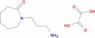 1-(3-aminopropyl)azepan-2-one oxalate