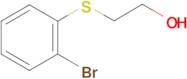 2-[(2-Bromophenyl)thio]ethanol