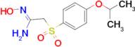 N-Hydroxy-2-(4-isopropoxy-benzenesulfonyl)-acetamidine