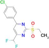 4-(4-Chlorophenyl)-6-(difluoromethyl)-2-(ethylsulfonyl)pyrimidine