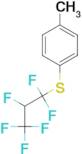 1-(1,1,2,3,3,3-Hexafluoro-propylsulfanyl)-4-methyl-benzene