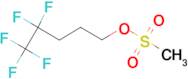 Methanesulfonic acid 4,4,5,5,5-pentafluoro-pentylester