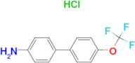 4'-Trifluoromethoxy-biphenyl-4-ylaminehydrochloride