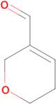 5,6-Dihydro-2H-pyran-3-carbaldehyde