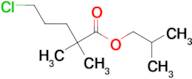 5-Chloro-2,2-dimethyl-pentanoic acid isobutylester