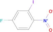 4-fluoro-2-iodo-1-nitrobenzene