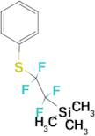 Trimethyl(1,1,2,2-tetrafluoro-2-(phenylthio)ethyl)silane