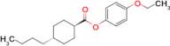 Trans-4-ethoxyphenyl 4-butylcyclohexanecarboxylate