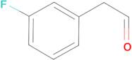 (3-Fluorophenyl)acetaldehyde