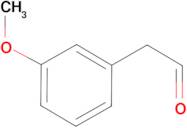 (3-Methoxyphenyl)acetaldehyde