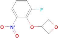 3-(2-Fluoro-6-nitrophenoxy)oxetane