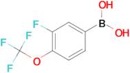 3-Fluoro-4-trifluoromethoxybenzene boronic acid