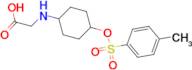 [4-(Toluene-4-sulfonyloxy)-cyclohexylamino]-acetic acid