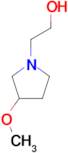 2-(3-Methoxy-pyrrolidin-1-yl)-ethanol