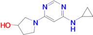 1-(6-Cyclopropylamino-pyrimidin-4-yl)-pyrrolidin-3-ol