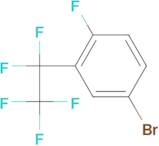 5-Bromo-2-fluoro-1-(1,1,2,2,2-pentafluoroethyl)-benzene