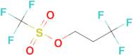 3,3,3-Trifluoropropyl trifluoromethanesulfonate