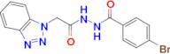 N'-[2-(1H-1,2,3-Benzotriazol-1-yl)acetyl]-4-bromobenzohydrazide