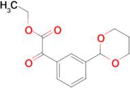 Ethyl 3-(1,3-dioxan-2-yl)benzoylformate