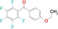 4-Ethoxy-2',3',4',5',6'-pentafluorobenzophenone