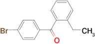 4-Bromo-2'-ethylbenzophenone