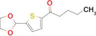 Butyl 5-(1,3-dioxolan-2-yl)-2-thienyl ketone