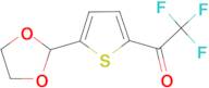 2-Trifluoroacetyl-5-(1,3-dioxolan-2-yl)thiophene