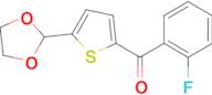 5-(1,3-Dioxolan-2-yl)-2-(2-fluorobenzoyl)thiophene