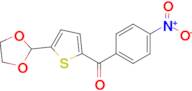 5-(1,3-Dioxolan-2-yl)-2-(4-nitrobenzoyl)thiophene