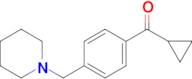 cyclopropyl 4-(piperidinomethyl)phenyl ketone