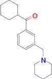 cyclohexyl 3-(piperidinomethyl)phenyl ketone