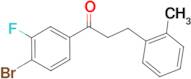 4'-bromo-3'-fluoro-3-(2-methylphenyl)propiophenone