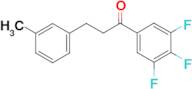 3-(3-methylphenyl)-3',4',5'-trifluoropropiophenone