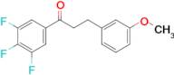 3-(3-methoxyphenyl)-3',4',5'-trifluoropropiophenone